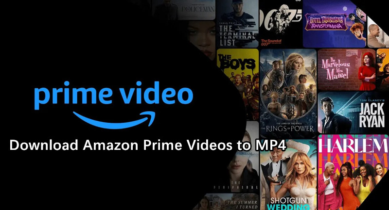 Download Amazon Prime Videos to MP4